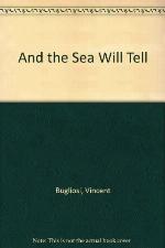 And the Sea Will Tell