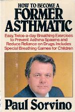 How to Become a Former Asthmatic