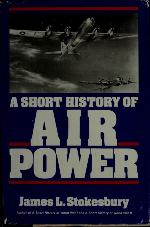 A Short History Of Air Power