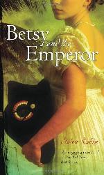 Betsy and the Emperor