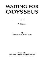 Waiting for Odysseus