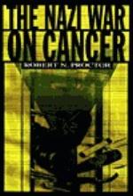The Nazi War on Cancer