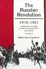 The Russian Revolution, 1918-1921: From the Civil War to the Consolidation of Power, Vol. 2