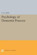 Psychology of Dementia Praecox (Princeton Legacy Library, 3818)