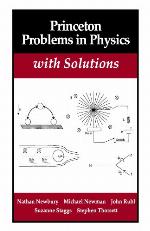 Princeton Problems in Physics with Solutions