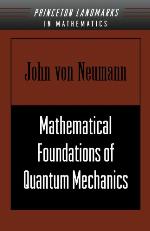 Mathematical Foundations of Quantum Mechanics