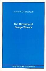 The Dawning of Gauge Theory