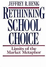 Rethinking School Choice