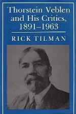 Thorstein Veblen and His Critics, 1891-1963 (Princeton Legacy Library, 212)