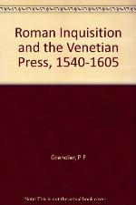 The Roman Inquisition and the Venetian Press