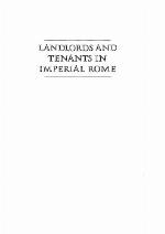 Landlords and Tenants in Imperial Rome