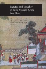Pictures And Visuality In Early Modern China