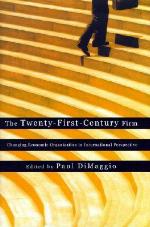 The Twenty-First-Century Firm