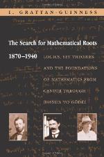 The Search for Mathematical Roots, 1870-1940