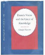 Dante's Vision and the Circle of Knowledge (Princeton Legacy Library, 128)