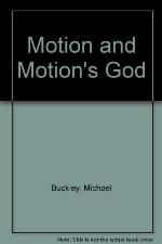 Motion and motion's God: Thematic Variations in Aristotle, Cicero, Newton, and Hegel