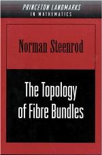 The Topology of Fibre Bundles. (Pms-14), Volume 14