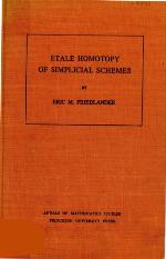 Etale Homotopy of Simplicial Schemes. (Am-104), Volume 104