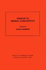 Seminar on Minimal Submanifolds. (Am-103), Volume 103