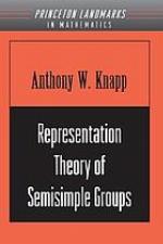 Representation Theory of Semisimple Groups