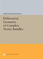 Differential Geometry Of Complex Vector Bundles
