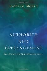 Authority and Estrangement: An Essay on Self-Knowledge.
