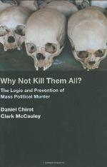 Why Not Kill Them All?