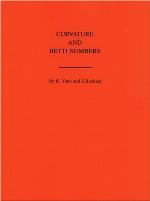 Curvature and Betti Numbers. (Am-32), Volume 32