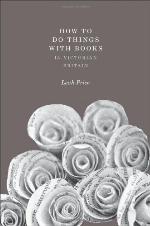 How to Do Things with Books in Victorian Britain