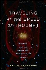 Traveling at the Speed of Thought: Einstein and the Quest for Gravitational Waves