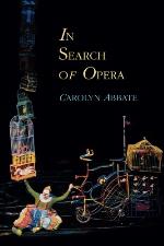 In Search of Opera (Princeton Studies in Opera)