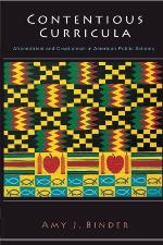 Contentious Curricula: Afrocentrism and Creationism in American Public Schools (Princeton Studies in Cultural Sociology)