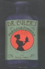 Dr. Euler's Fabulous Formula