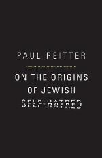 On the origins of Jewish self-hatred