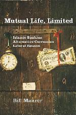 Mutual Life, Limited: Islamic Banking, Alternative Currencies, Lateral Reason