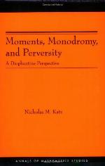 Moments, Monodromy, and Perversity. (Am-159)
