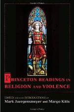 Princeton Readings in Religion and Violence
