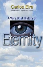 A Very Brief History of Eternity