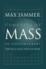 Concepts of Mass in Contemporary Physics and Philosophy