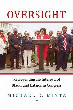 Oversight: Representing the Interests of Blacks and Latinos in Congress
