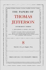 The Papers of Thomas Jefferson, Retirement Series, Volume 8: 1 October 1814 to 31 August 1815