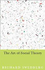 The Art of Social Theory