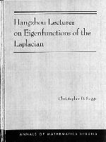 Hangzhou Lectures on Eigenfunctions of the Laplacian (Am-188)