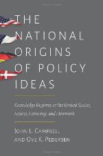 The National Origins of Policy Ideas: Knowledge Regimes in the United States, France, Germany, and Denmark
