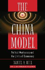 The China Model: Political Meritocracy and the Limits of Democracy