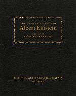 The Travel Diaries of Albert Einstein