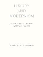 Luxury and Modernism