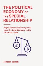 The Political Economy of the Special Relationship