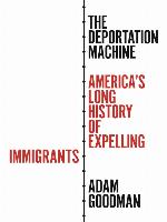 The Deportation Machine