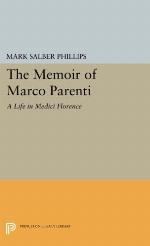 The Memoir of Marco Parenti: A Life in Medici Florence (Princeton Legacy Library, 959)